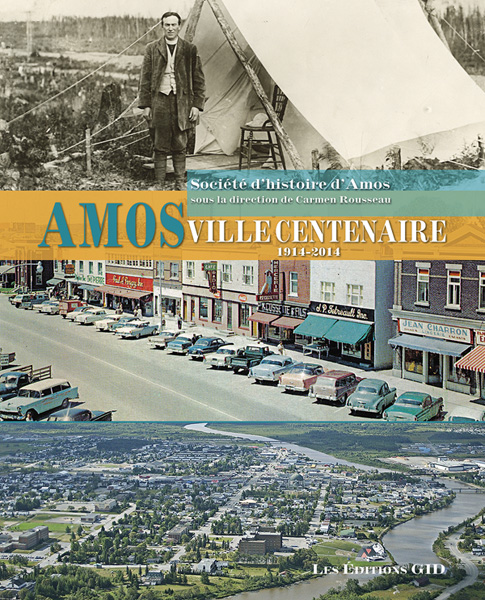 Couverture du livre Amos, ville centenaire, 1914-2014